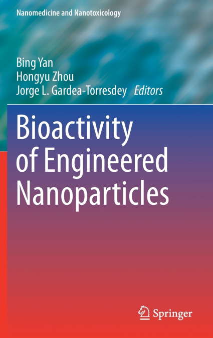 Bioactivity of Engineered Nanoparticles