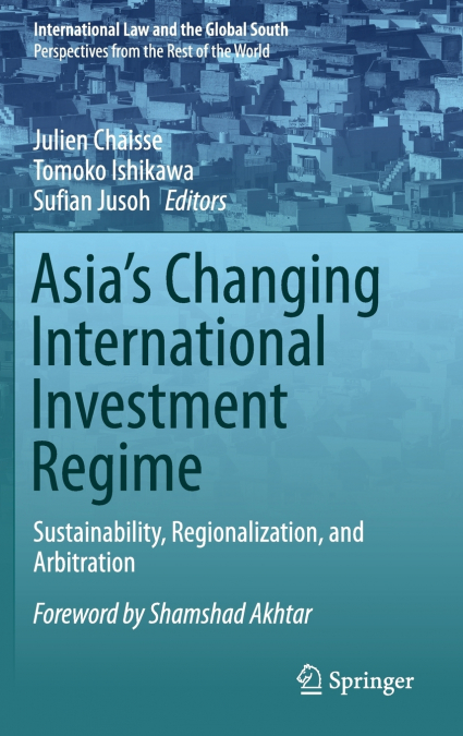 Asia’s Changing International Investment Regime