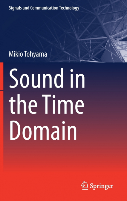 Sound in the Time Domain