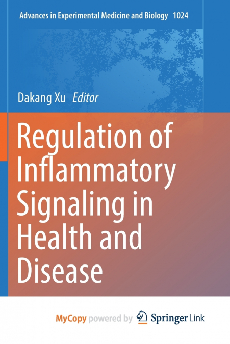 Regulation of Inflammatory Signaling in Health and Disease