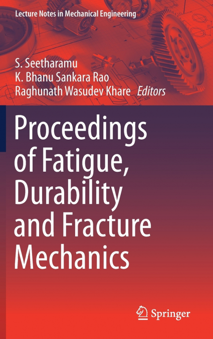 Proceedings of Fatigue, Durability and Fracture Mechanics