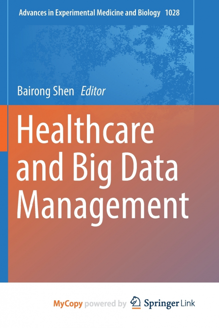 Healthcare and Big Data Management