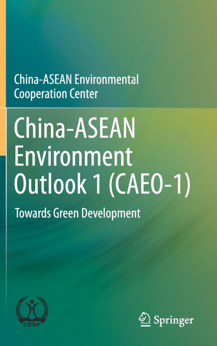 China-ASEAN Environment Outlook 1 (CAEO-1)