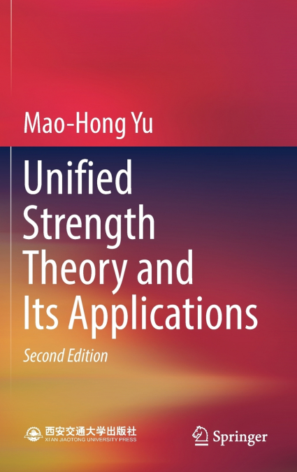 Unified Strength Theory and Its Applications