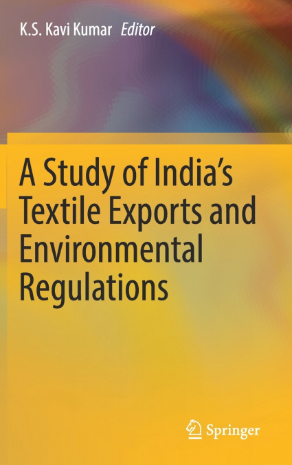 A Study of India’s Textile Exports and Environmental Regulations