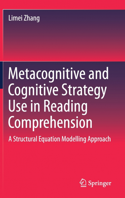 Metacognitive and Cognitive Strategy Use in Reading Comprehension