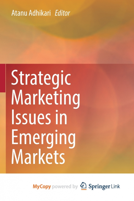 Strategic Marketing Issues in Emerging Markets