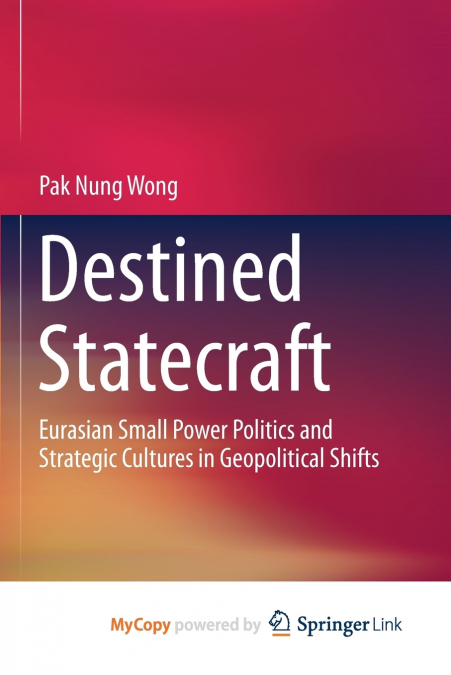 Destined Statecraft