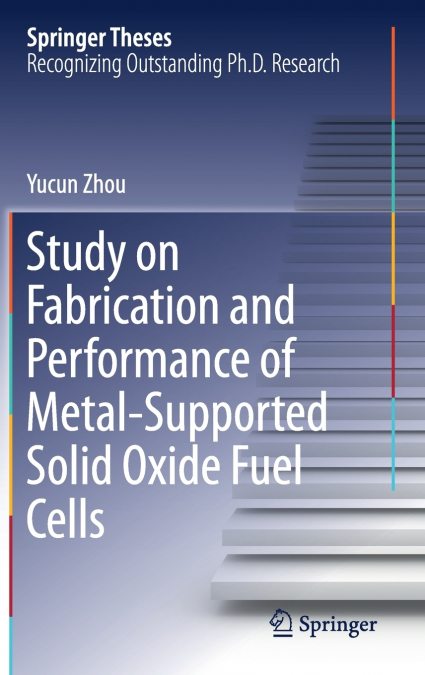 Study on Fabrication and Performance of Metal-Supported Solid Oxide Fuel Cells