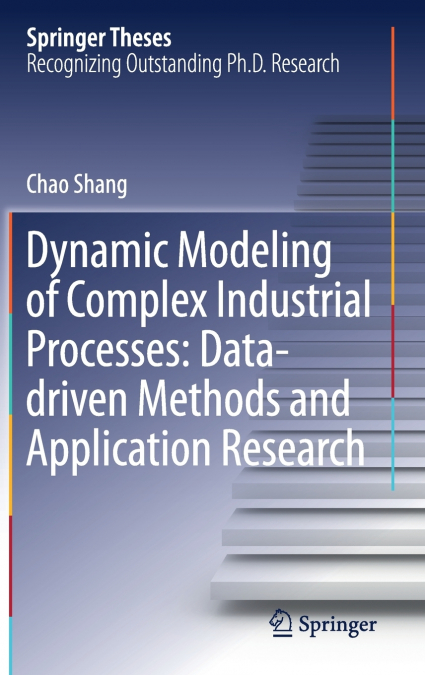Dynamic Modeling of Complex Industrial Processes