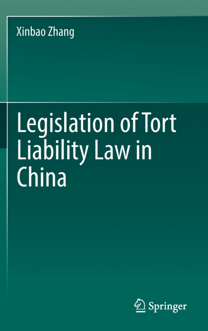 Legislation of Tort Liability Law in China