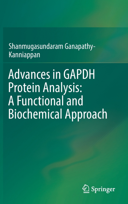 Advances in GAPDH Protein Analysis