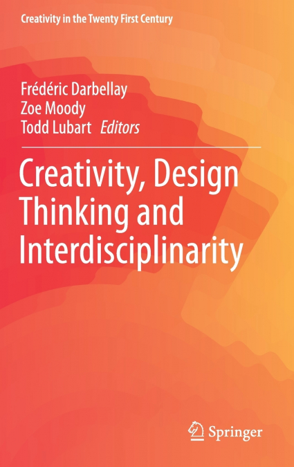 Creativity, Design Thinking and Interdisciplinarity