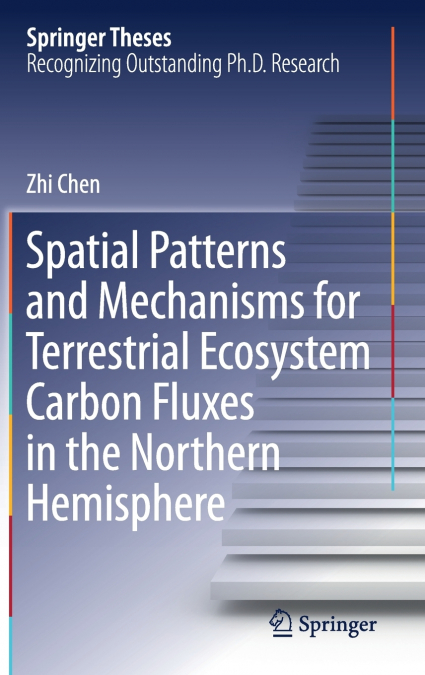 Spatial Patterns and Mechanisms for Terrestrial Ecosystem Carbon Fluxes in the Northern Hemisphere