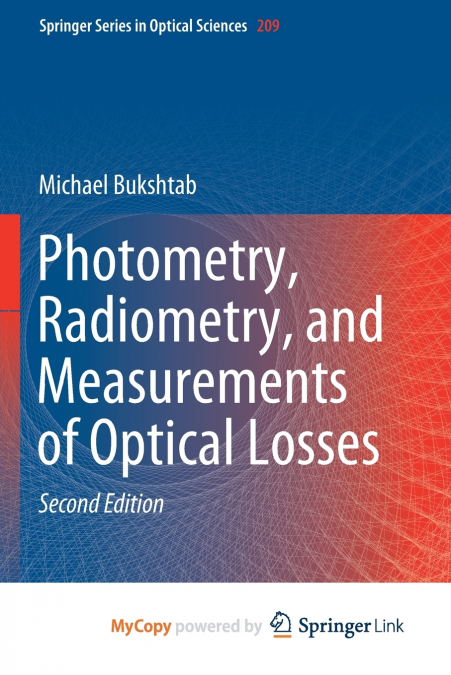 Photometry, Radiometry, and Measurements of Optical Losses