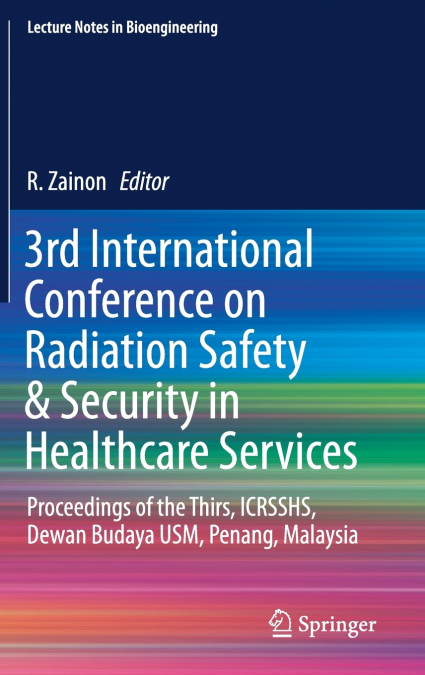 3rd International Conference on Radiation Safety & Security in Healthcare Services