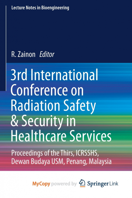 3rd International Conference on Radiation Safety & Security in Healthcare Services