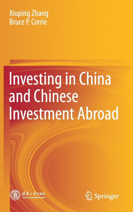 Investing in China and Chinese Investment Abroad
