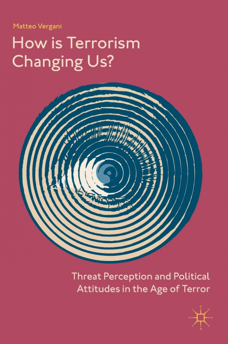 How Is Terrorism Changing Us?