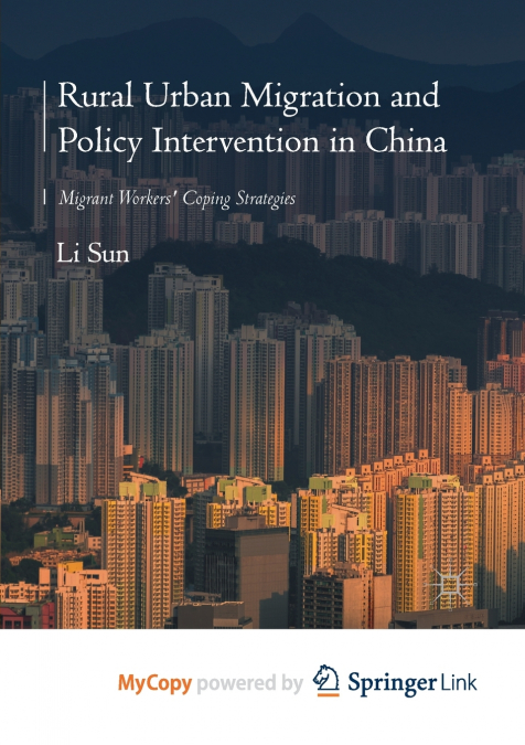 Rural Urban Migration and Policy Intervention in China