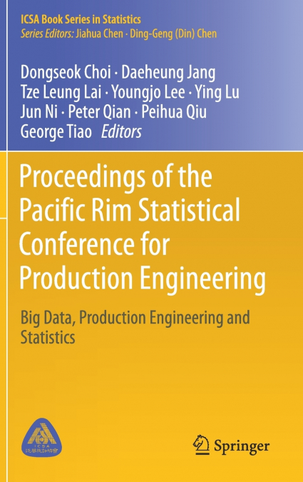 Proceedings of the Pacific Rim Statistical Conference for Production Engineering