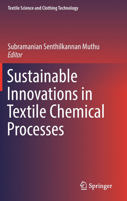Sustainable Innovations in Textile Chemical Processes