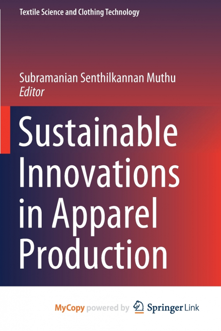 Sustainable Innovations in Apparel Production