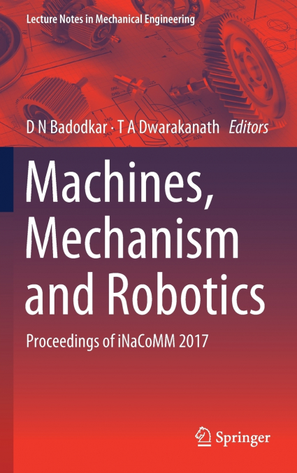 Machines, Mechanism and Robotics