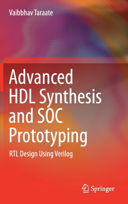 Advanced HDL Synthesis and SOC Prototyping
