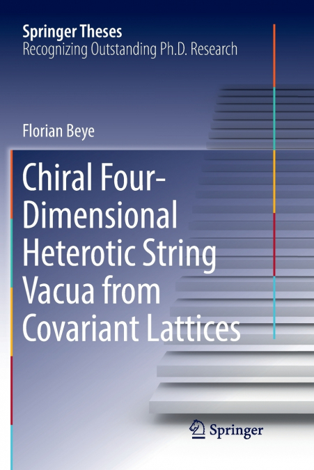 Chiral Four-Dimensional Heterotic String Vacua from Covariant Lattices