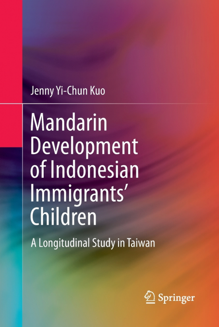Mandarin Development of Indonesian Immigrants’ Children