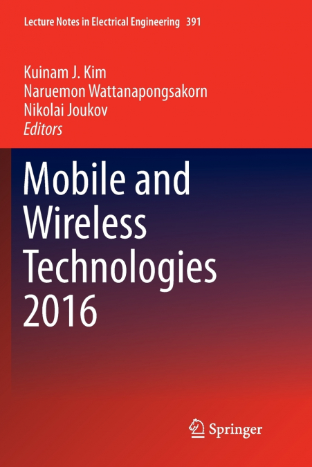 Mobile and Wireless Technologies 2016