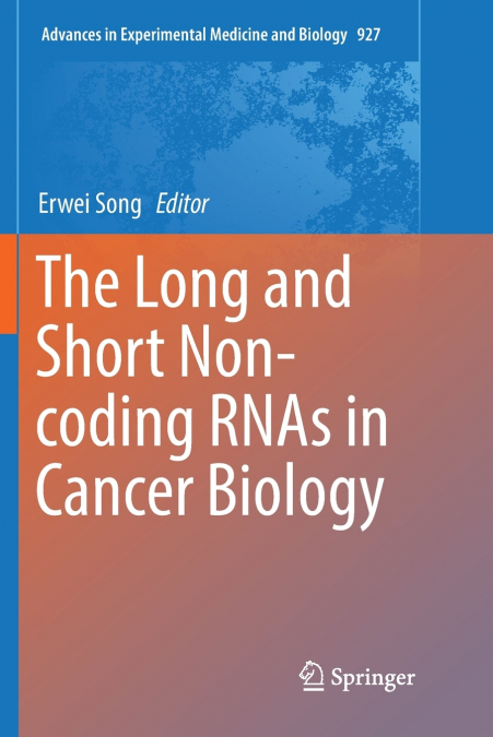The Long and Short Non-coding RNAs in Cancer Biology