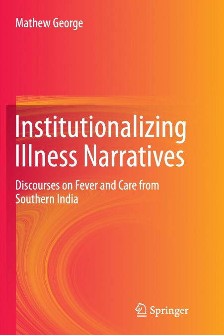 Institutionalizing Illness Narratives