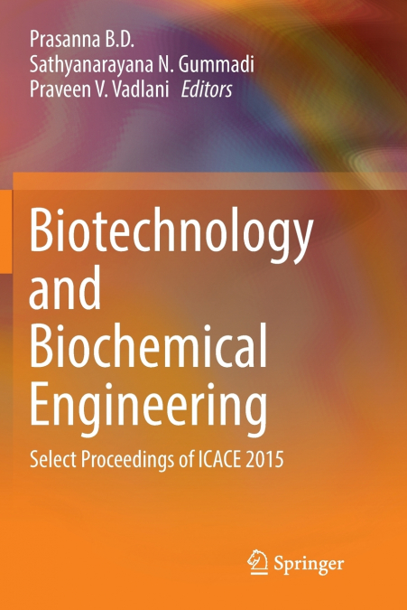 Biotechnology and Biochemical Engineering