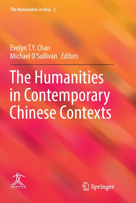 The Humanities in Contemporary Chinese Contexts