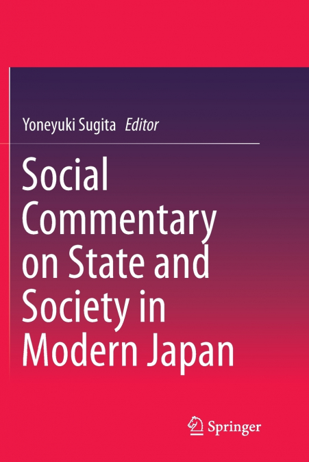 Social Commentary on State and Society in Modern Japan