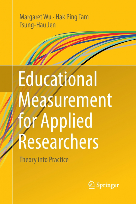 Educational Measurement for Applied Researchers