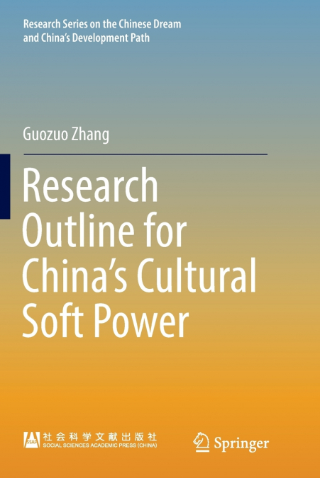 Research Outline for China’s Cultural Soft Power