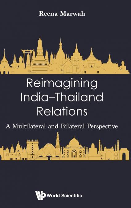 Reimagining India-Thailand Relations