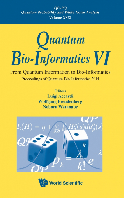 Quantum Bio-Informatics VI