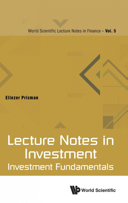 LECTURE NOTES IN INVESTMENT