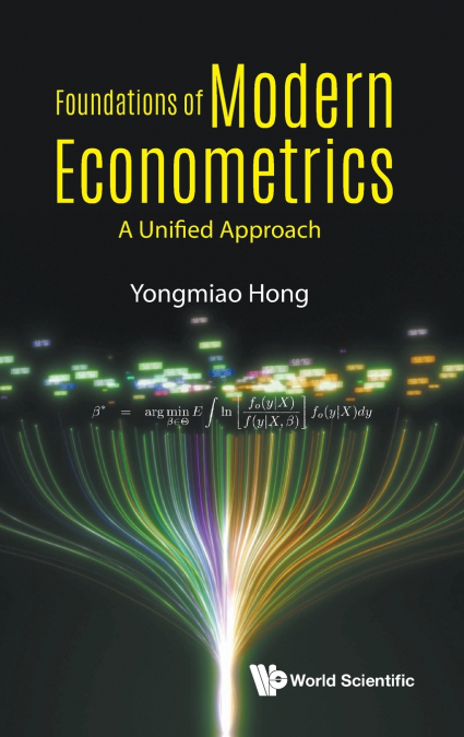 FOUNDATIONS OF MODERN ECONOMETRICS