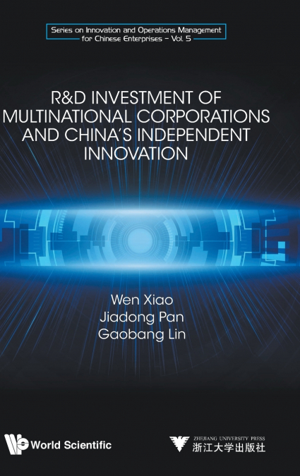 R&D Investment of Multinational Corporations and China’s Independent Innovation