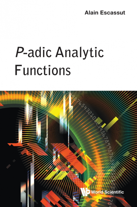 P-adic Analytic Functions