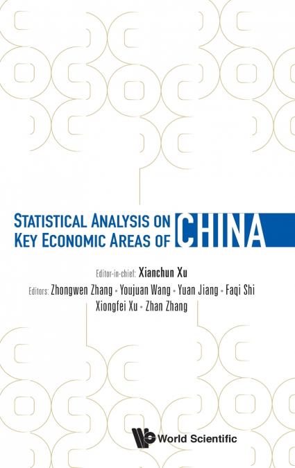Statistical Analysis on Key Economic Areas of China