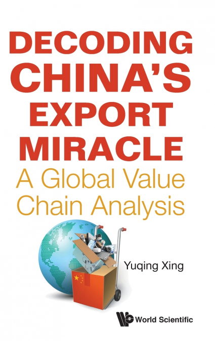 Decoding China’s Export Miracle