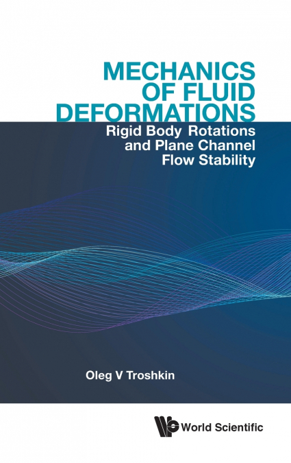 MECHANICS OF FLUID DEFORMATIONS
