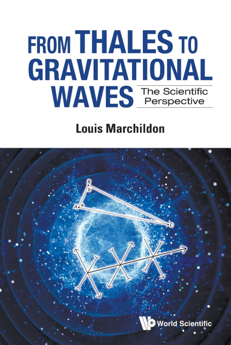 FROM THALES TO GRAVITATIONAL WAVES