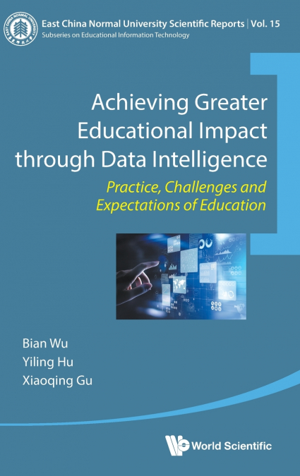 Achieving Greater Educational Impact through Data Intelligence
